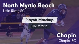 Matchup: North Myrtle Beach vs. Chapin  2016