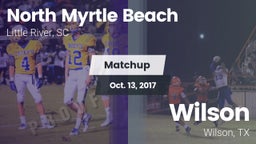 Matchup: North Myrtle Beach vs. Wilson  2017