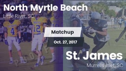 Matchup: North Myrtle Beach vs. St. James  2017