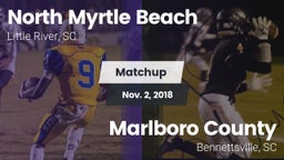 Matchup: North Myrtle Beach vs. Marlboro County  2018