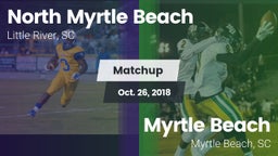 Matchup: North Myrtle Beach vs. Myrtle Beach  2018