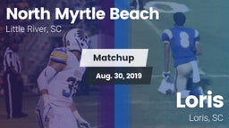 Matchup: North Myrtle Beach vs. Loris  2019