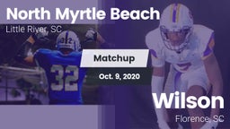 Matchup: North Myrtle Beach vs. Wilson  2020