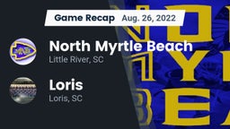 Recap: North Myrtle Beach  vs. Loris  2022