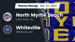 Recap: North Myrtle Beach  vs. Whiteville  2021