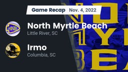 Recap: North Myrtle Beach  vs. Irmo  2022