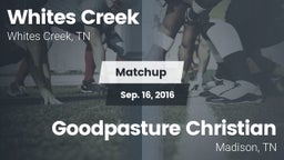Matchup: Whites Creek vs. Goodpasture Christian  2016