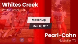 Matchup: Whites Creek vs. Pearl-Cohn  2017