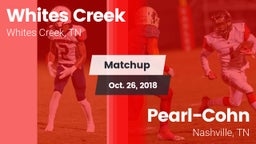 Matchup: Whites Creek vs. Pearl-Cohn  2018