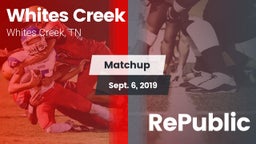 Matchup: Whites Creek vs. RePublic 2019
