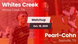 Matchup: Whites Creek vs. Pearl-Cohn  2019