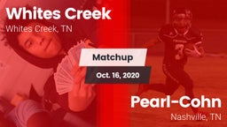 Matchup: Whites Creek vs. Pearl-Cohn  2020