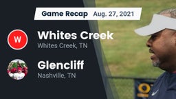 Recap: Whites Creek  vs. Glencliff  2021