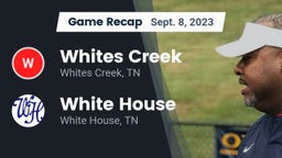 Recap: Whites Creek  vs. White House  2023