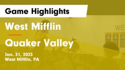 West Mifflin  vs Quaker Valley  Game Highlights - Jan. 31, 2023