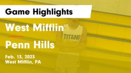 West Mifflin  vs Penn Hills  Game Highlights - Feb. 13, 2023