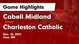 Cabell Midland  vs Charleston Catholic  Game Highlights - Dec. 10, 2022