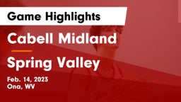 Cabell Midland  vs Spring Valley  Game Highlights - Feb. 14, 2023