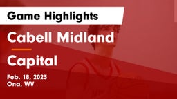 Cabell Midland  vs Capital  Game Highlights - Feb. 18, 2023