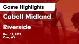 Cabell Midland  vs Riverside  Game Highlights - Dec. 11, 2023