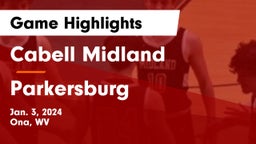 Cabell Midland  vs Parkersburg  Game Highlights - Jan. 3, 2024