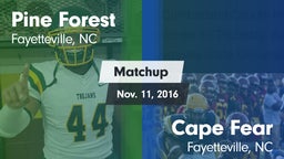 Matchup: Pine Forest vs. Cape Fear  2016