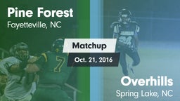 Matchup: Pine Forest vs. Overhills  2016