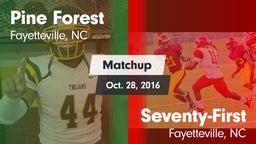 Matchup: Pine Forest vs. Seventy-First  2016