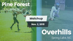 Matchup: Pine Forest vs. Overhills  2018