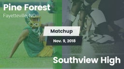 Matchup: Pine Forest vs. Southview High 2018