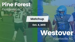 Matchup: Pine Forest vs. Westover  2019