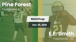 Matchup: Pine Forest vs. E.E. Smith  2019
