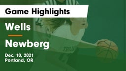 Wells  vs Newberg  Game Highlights - Dec. 10, 2021