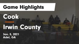Cook  vs Irwin County  Game Highlights - Jan. 5, 2021