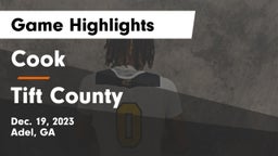 Cook  vs Tift County  Game Highlights - Dec. 19, 2023