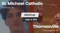Matchup: St. Michael Catholic vs. Thomasville  2019
