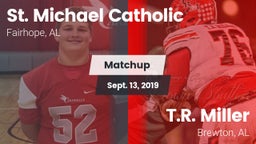 Matchup: St. Michael Catholic vs. T.R. Miller  2019