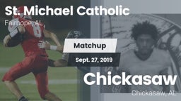 Matchup: St. Michael Catholic vs. Chickasaw  2019