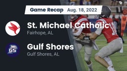 Recap: St. Michael Catholic  vs. Gulf Shores  2022