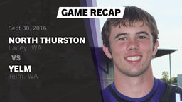 Recap: North Thurston  vs. Yelm  2016