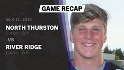 Recap: North Thurston  vs. River Ridge  2015
