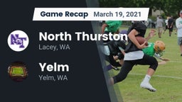 Recap: North Thurston  vs. Yelm  2021