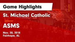 St. Michael Catholic  vs ASMS Game Highlights - Nov. 30, 2018