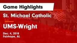 St. Michael Catholic  vs UMS-Wright  Game Highlights - Dec. 4, 2018