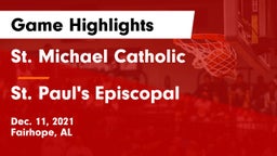 St. Michael Catholic  vs St. Paul's Episcopal  Game Highlights - Dec. 11, 2021