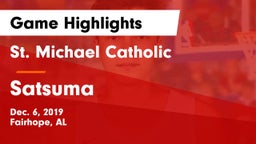 St. Michael Catholic  vs Satsuma  Game Highlights - Dec. 6, 2019