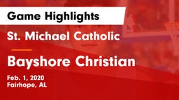 St. Michael Catholic  vs Bayshore Christian  Game Highlights - Feb. 1, 2020