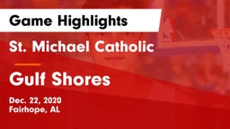 St. Michael Catholic  vs Gulf Shores Game Highlights - Dec. 22, 2020