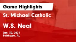 St. Michael Catholic  vs W.S. Neal  Game Highlights - Jan. 30, 2021