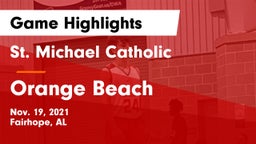 St. Michael Catholic  vs Orange Beach  Game Highlights - Nov. 19, 2021